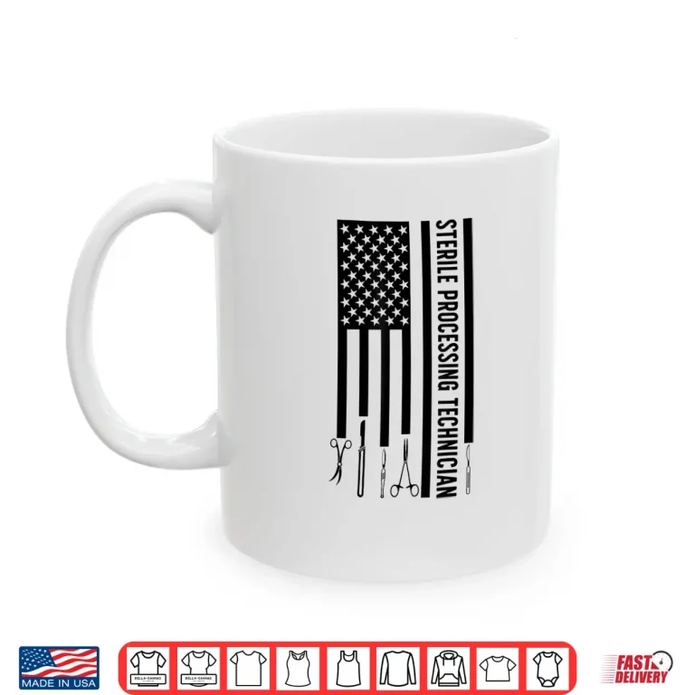 Mug Sterile Processing Technician Proud Sterile Processing Tech Shirt