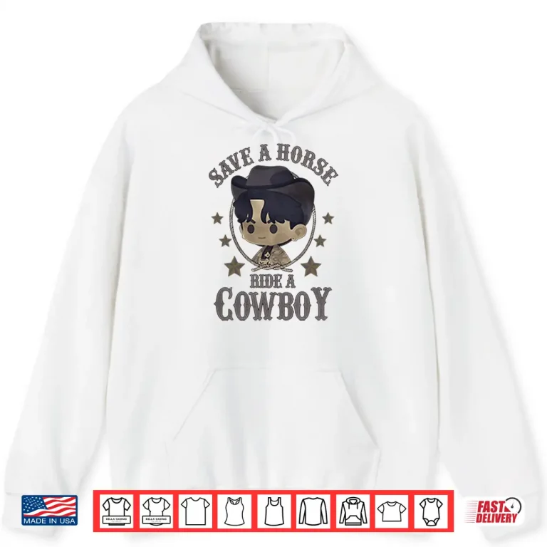 Hoodie Save A Horse Ride A Cowboy Jungkook Shirt