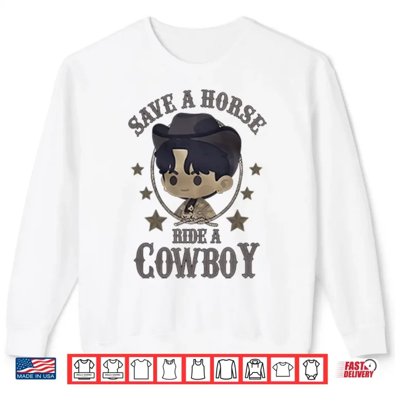Sweatshirt Save A Horse Ride A Cowboy Jungkook Shirt