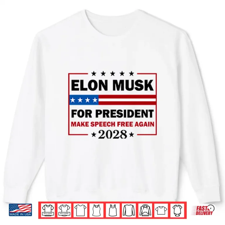 Sweatshirt Elon Musk For President Make Speed Free Again Shirt