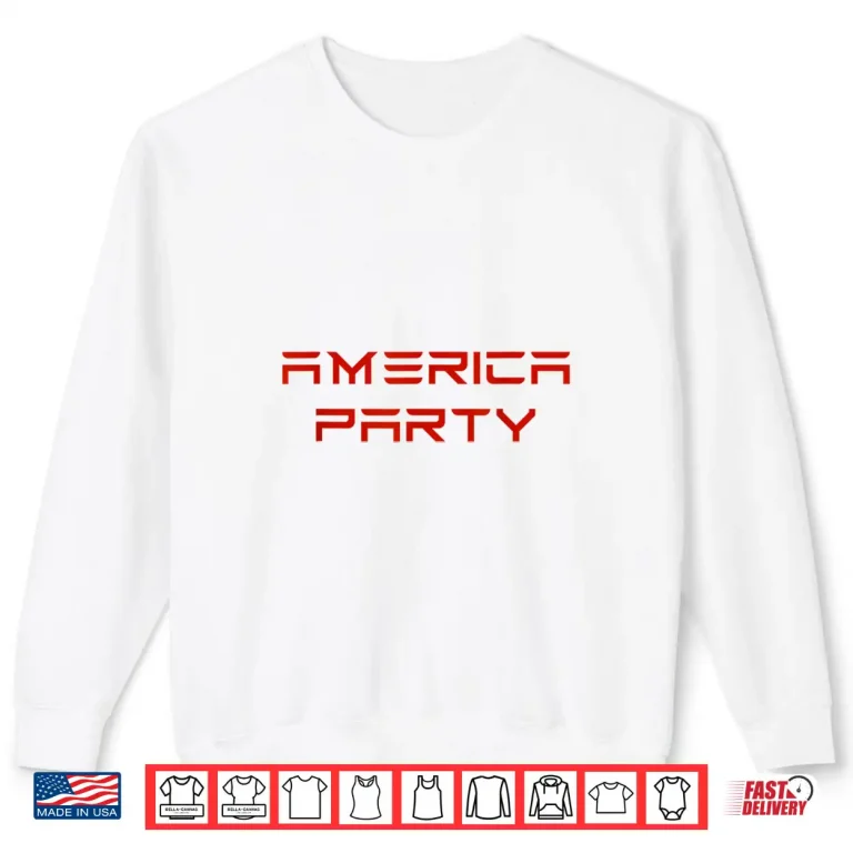 Sweatshirt America Party 2028 President Election Campaign New Party Shirt