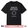 Brainspotting Where You Look Spiritual Work Shirt