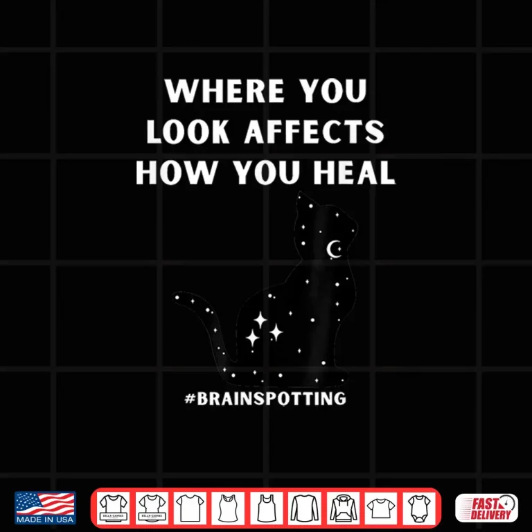 Design Brainspotting Where You Look Spiritual Work Cat Shirt