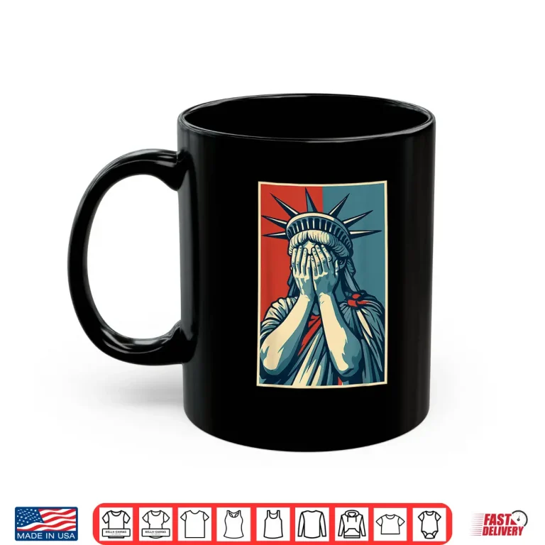 Mug Statue of Liberty Covering Her Face Art Shirt