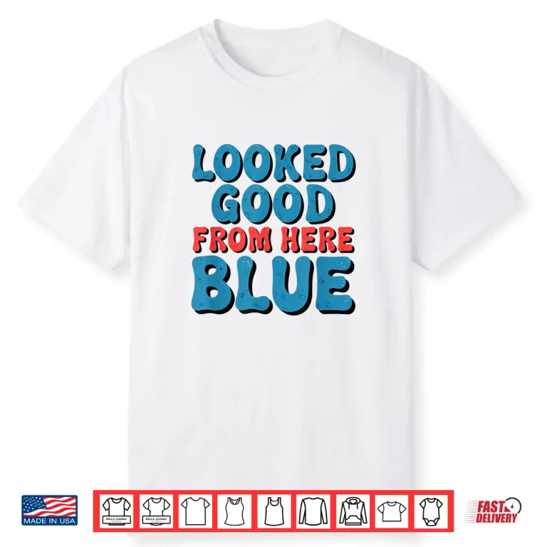 White-T-Shirt-Retro Groovy Looked Good From Here Blue Funny Softball Shirt