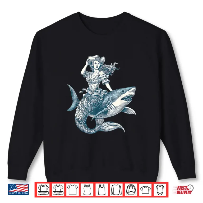 Sweatshirt Cowgirl Mermaid Riding Shark Funny Western Rodeo Howdy Shirt