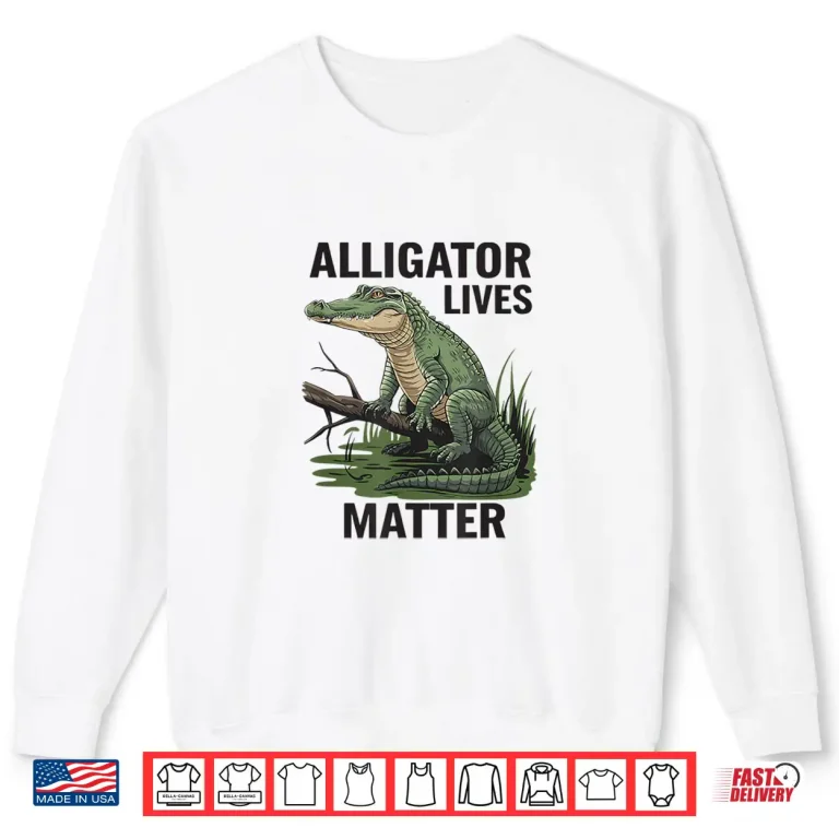 Sweatshirt Alligator Lives Matter Florida Everglades Wildlife Pride Shirt