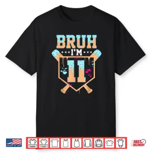 Birthday Boy Baseball Ice Cream Drip Bruh I’M 11 Year Old Shirt