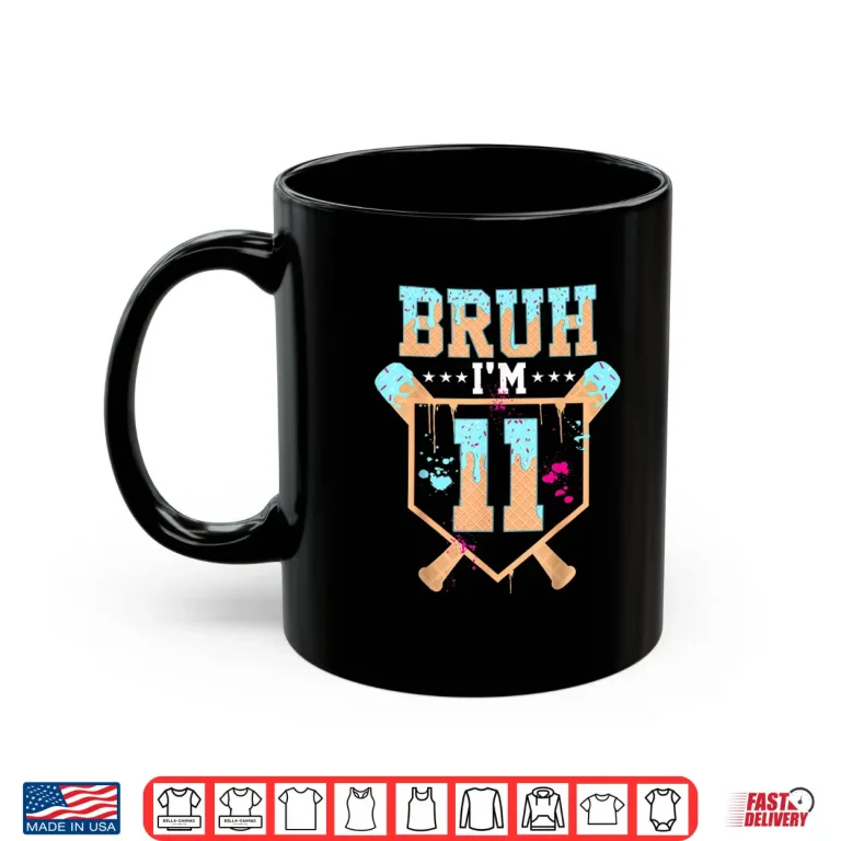 Mug Birthday Boy Baseball Ice Cream Drip Bruh Im 11 Year Old Shirt