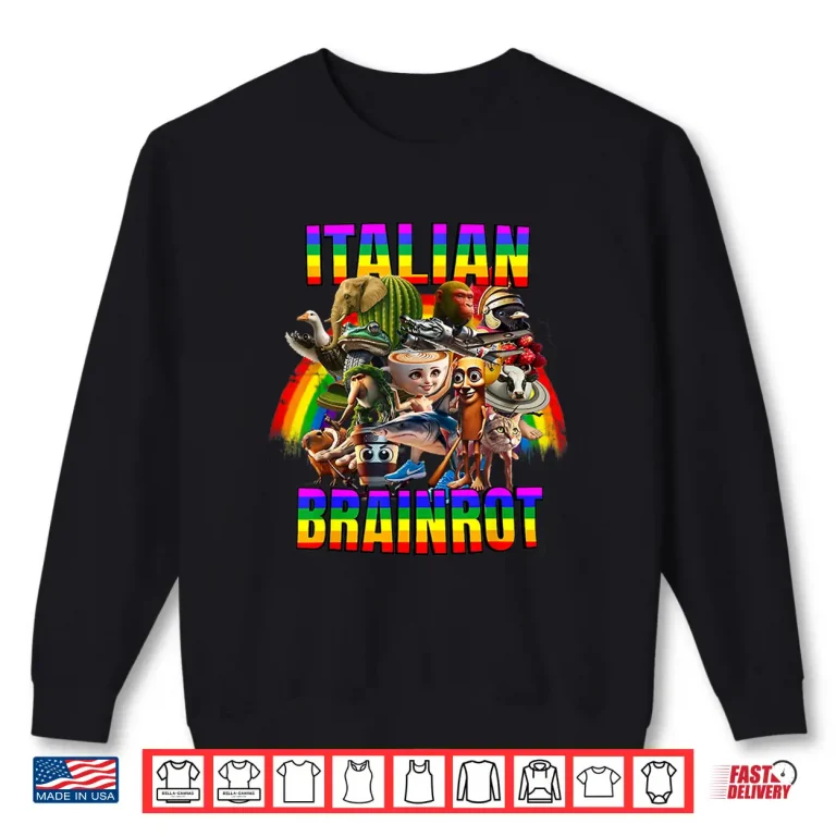Sweatshirt ITALIAN BRAINROT ALL CHARACTERS Rainbow Flag Pride Shirt