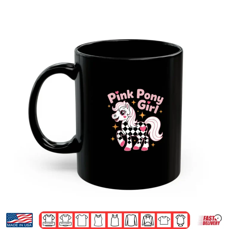 Mug Pony Girl Pink Kawaii Cute Shirt