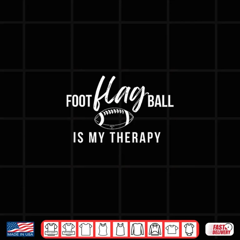 Design Funny Flag Football Therapy Shirt