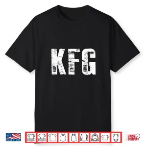 Kfg Keep F’N Going Military Style Shirt