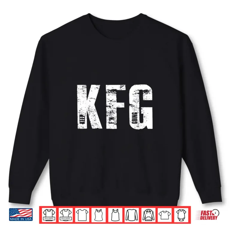 Sweatshirt KFG Keep FN Going Military Style Shirt 2