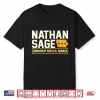 Nathan Sage Democrat For U.S. Senate Shirt