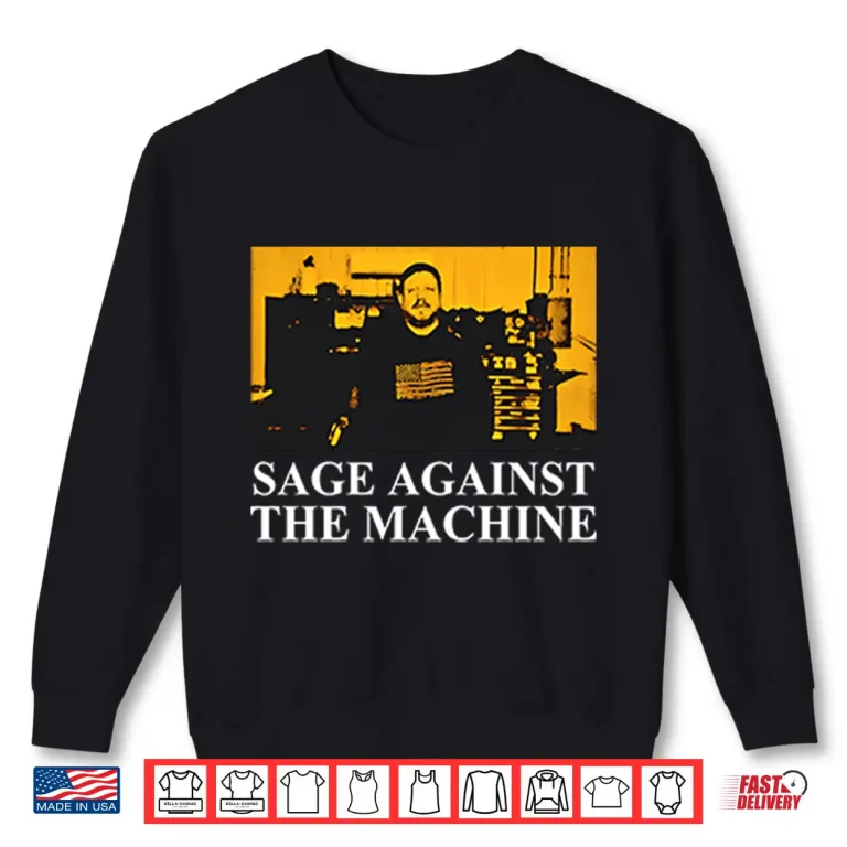 Sweatshirt Sage Against The Machine Shirt Nathan Sage