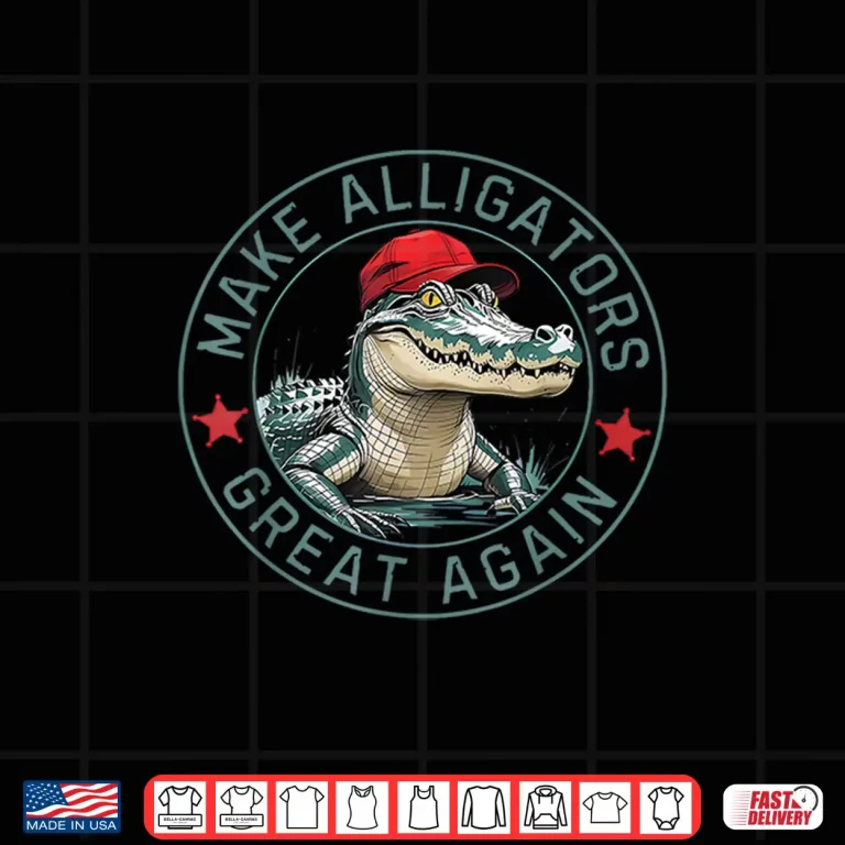 Design Make Alligator Great Again Political Humor Funny Shirt
