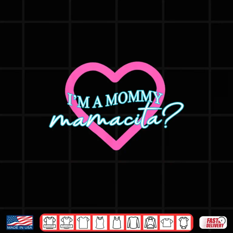 Design Im a Mommy Mamacita Love Island Mommy Meme Quotes Shirt 1