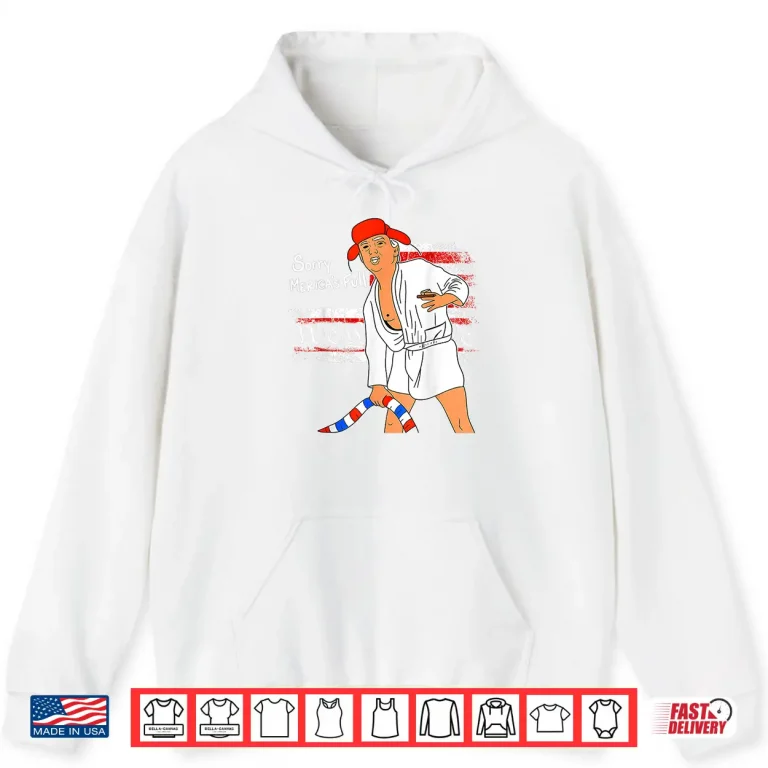 Hoodie Sorry America Full Trumps Shirt