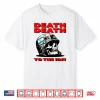 To The Idf Death Shirt