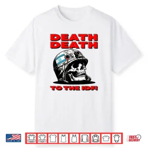 To The Idf Death Shirt