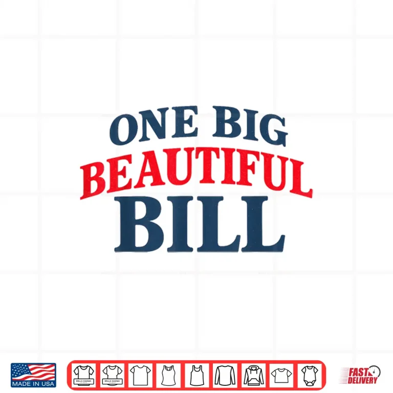 Design Trump Big Bill One Big Beautiful Bill Funny Political Shirt