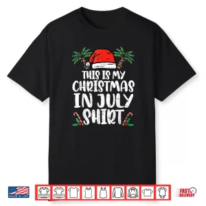 Christmas In July Shirt Santa Hat Summer Beach Vacation Xmas Shirt