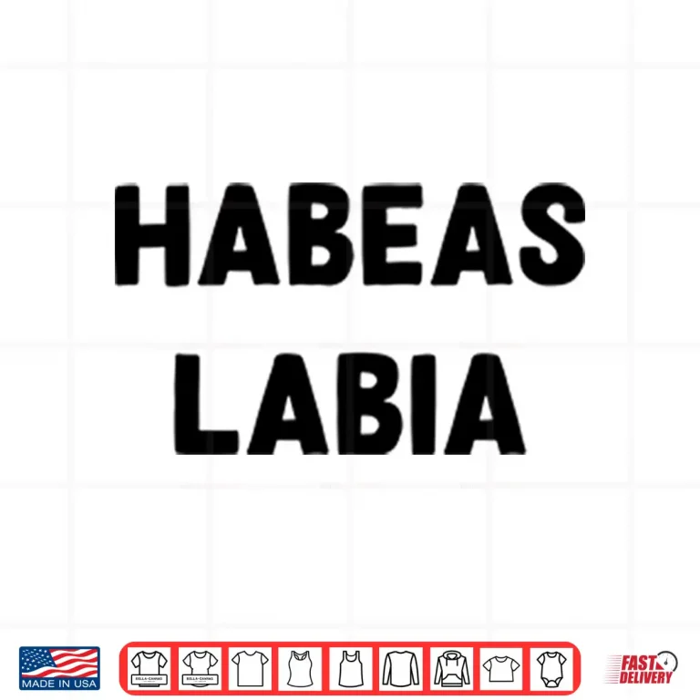 Design Habeas Labia Shirt