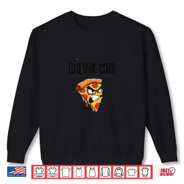 Sweatshirt Bite Me Giorginos Pizza Shirt 1
