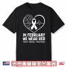 In February We Wear Red Chd Heart Disease Awareness Shirt