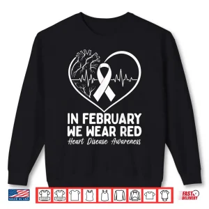 Sweatshirt In February We Wear Red Chd Heart Disease Awareness Shirt 1