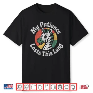 My Patience Lasts This Long Vibrant Retro Zebra Animal Lover Shirt