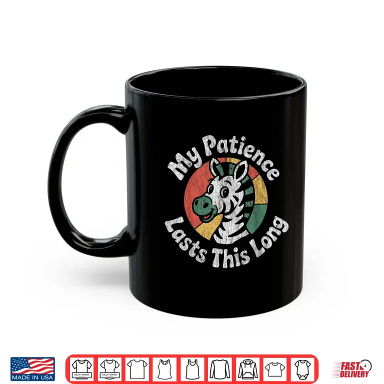 Mug My Patience Lasts This Long Vibrant Retro Zebra Animal Lover Shirt 2