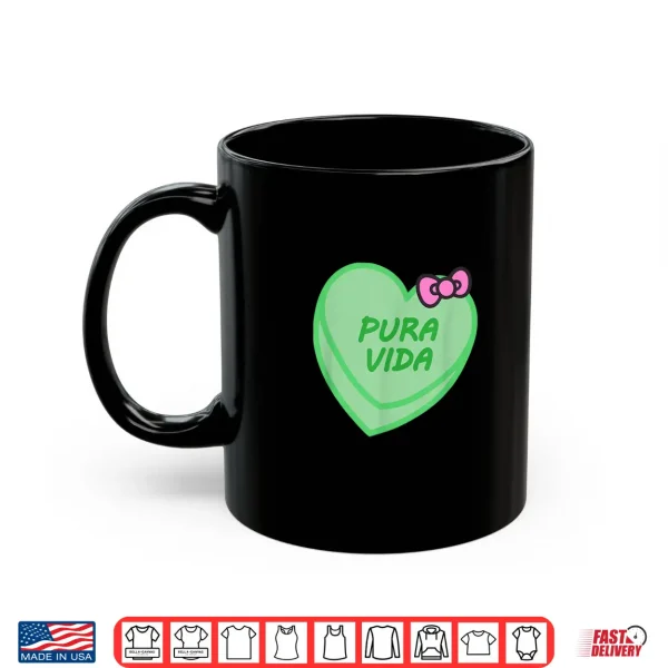 Mug Valentines Day Candy Sweet Hearts Love Pura Vida Shirt 1