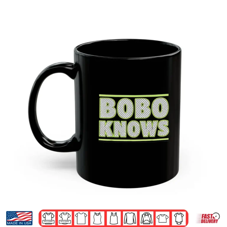 Mug Bobo Knows Shirt