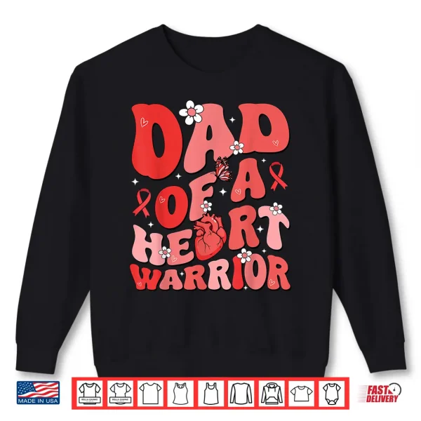 Sweatshirt Dad Of A Heart Warrior Father Heart Disease Awareness Chd Shirt