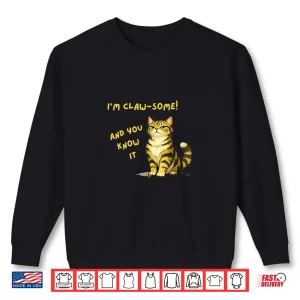 Sweatshirt Funny Cat Fashion Merchandise Animal Lovers Pet Owners Shirt