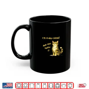 Mug Funny Cat Fashion Merchandise Animal Lovers Pet Owners Shirt