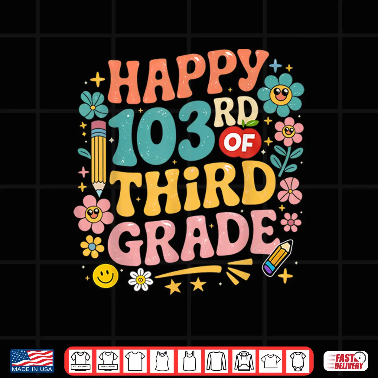 Happy 103Rd Day Of 3Rd Grade Happy 100 Days Of School Shirt Happy 103Rd Day Of 3Rd Grade Happy 100 Days Of School Shirt