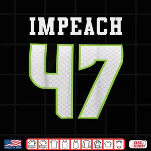 Design Impeach 47 Jersey Men Women Shirt