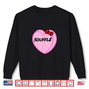 Sweatshirt Valentines Day Candy Sweet Hearts Love Souffle Shirt