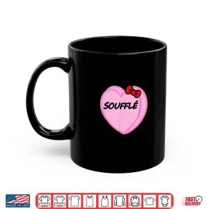 Mug Valentines Day Candy Sweet Hearts Love Souffle Shirt
