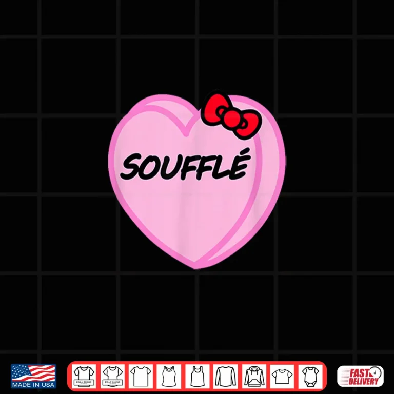 Design Valentines Day Candy Sweet Hearts Love Souffle Shirt