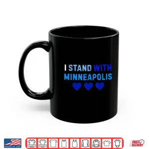Mug I Stand With Minneapolis Blue Shirt