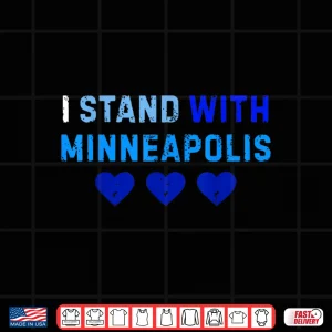 Design I Stand With Minneapolis Blue Shirt