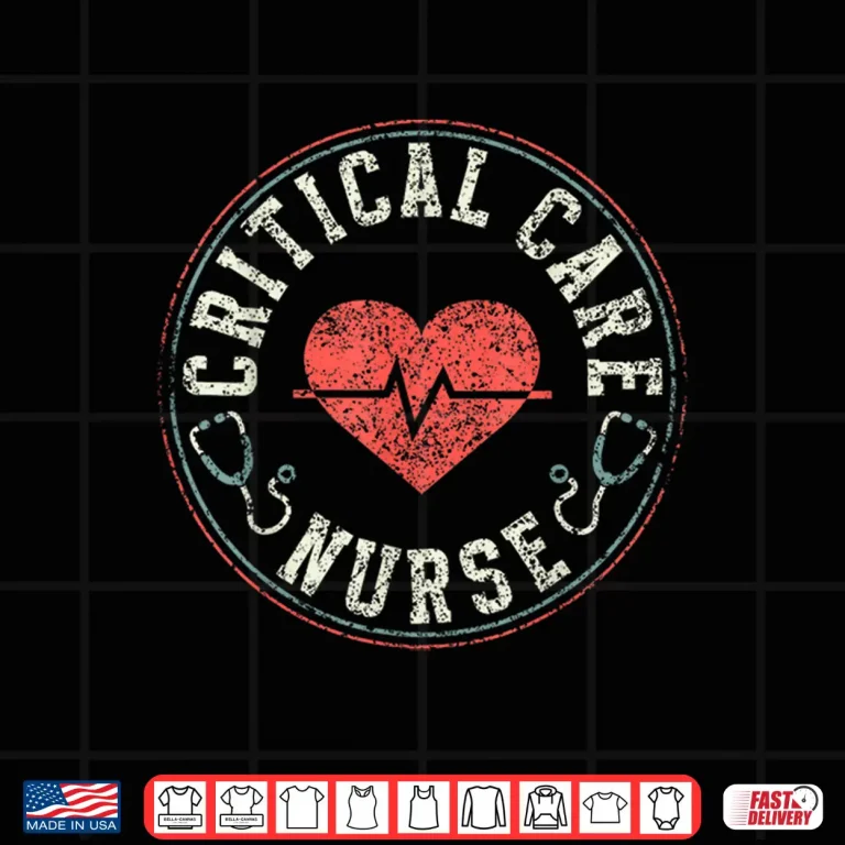 Design Critical Care Nurse Nurses Icu Nursing Critical Care Nurse Shirt