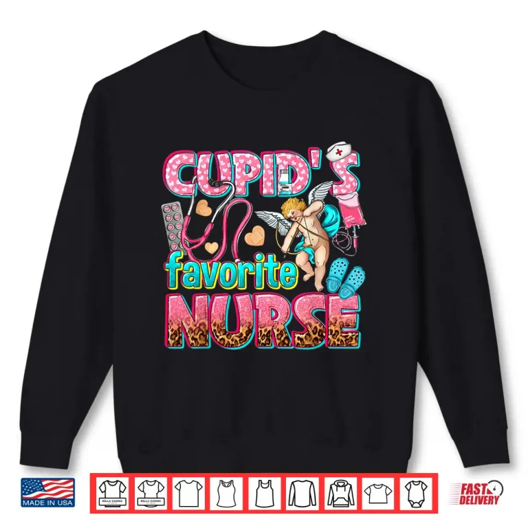 Sweatshirt CupidS Favorite Nurse Valentines Day Er Icu Nicu Rn Nurses Shirt