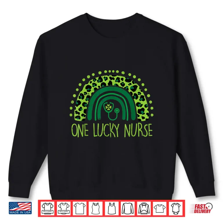 Sweatshirt One Lucky Nurse Scrub Rn Icu Er St Patricks Day Nurses Women Shirt