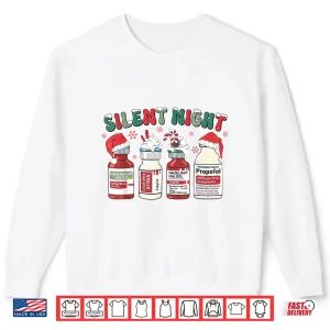 Sweatshirt Retro Propofol Silent Night Icu Nurses Funny Merry Christmas Shirt