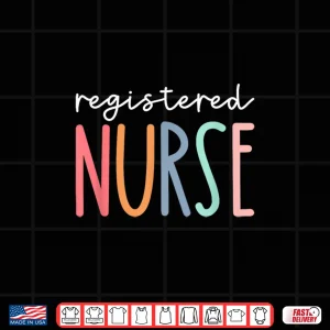 Design Rn Nurse Registered Nurse Nurses Er Nurse Icu Women Cute Shirt